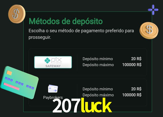 O cassino 207luck oferece uma grande variedade de métodos de pagamento